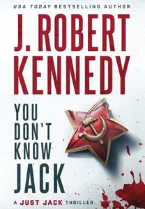 You Don'T Know Jack (Just Jack Thrillers)