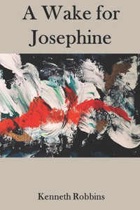 A Wake For Josephine A Wake For Josephine
