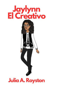 Jaylynn El Creativo (Spanish Edition) Jaylynn El Creativo (Spanish Edition)