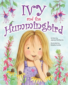 Ivy And The Hummingbird