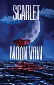 Scarlet Moon Vow Scarlet Moon Vow
