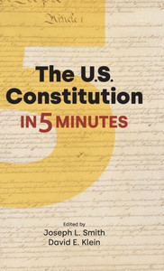 The Us Constitution In 5 Minutes The Us Constitution In 5 Minutes