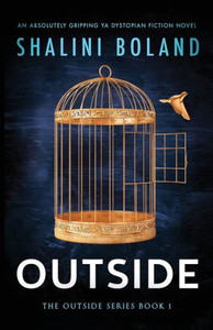 Outside: An Absolutely Gripping Ya Dystopian Fiction Novel