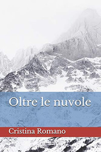 Oltre le nuvole (Italian Edition) Oltre le nuvole (Italian Edition)