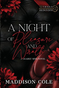 A Night Of Pleasure And Wrath