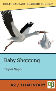 Baby Shopping (Sci-Fi Fantasy Readers For Elt)