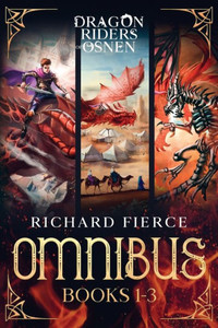 Dragon Riders Of Osnen: Episodes 1-3 (Dragon Riders Of Osnen Omnibus Book 1) (Dragon Riders Of Osnen Omnibuses) Dragon Riders Of Osnen: Episodes 1-3 (Dragon Riders Of Osnen Omnibus Book 1) (Dragon Riders Of Osnen Omnibuses)