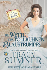 Die Wette Des Tollkühnen Blaustrumpfs (Die Duchess Society) (German Edition)