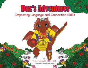 Dax's Adventures: Improving Language And Connection Skills