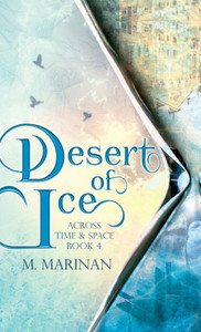 Desert Of Ice (Hardcover) (Across Time And Space) Desert Of Ice (Hardcover) (Across Time And Space)