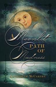 A Moonlit Path Of Madness A Moonlit Path Of Madness