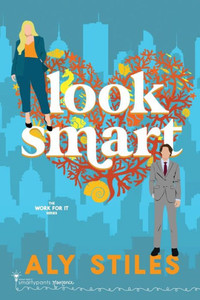 Look Smart: A Star-Crossed Lovers Workplace Romantic Comedy