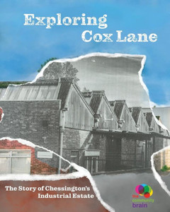 Exploring Cox Lane: The Story Of Chessington's Industrial Estate