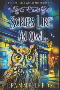 Scries Like An Owl (The Owl Star Witch Mysteries)