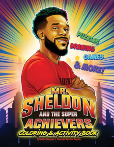 Mr. Sheldon And The Super Achievers Coloring & Activity Book