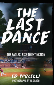 The Last Dance: The Eagles' Rise To Extinction The Last Dance: The Eagles' Rise To Extinction