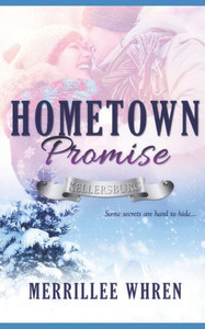 Hometown Promise: Sweet Contemporary Christian Romance
