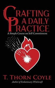 Crafting A Daily Practice: Revised Crafting A Daily Practice: Revised