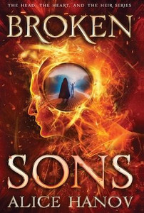 Broken Sons (The Head, The Heart, And The Heir) Broken Sons (The Head, The Heart, And The Heir)