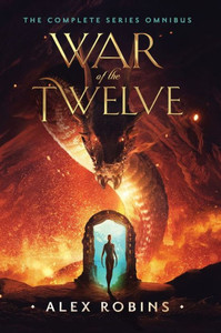 War Of The Twelve: The Complete Series Omnibus War Of The Twelve: The Complete Series Omnibus
