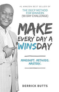 Make Every Day A Winsday Make Every Day A Winsday