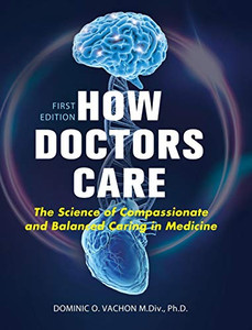 How Doctors Care How Doctors Care