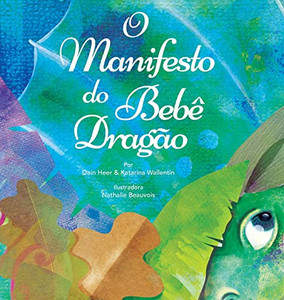 O Manifesto do Bebê Dragão (Baby Dragon Portuguese) (Portuguese Edition)