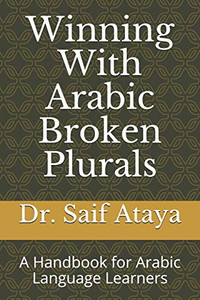 Winning With Arabic Broken Plurals: A Handbook for Arabic Language Learners