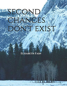 second chances don't exist second chances don't exist