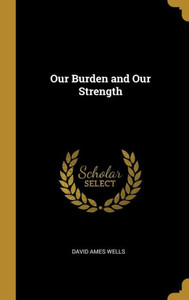 Our Burden and Our Strength Our Burden and Our Strength