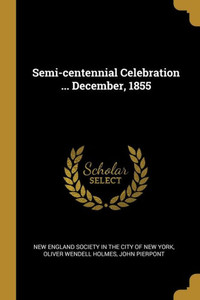 Semi-centennial Celebration ... December, 1855