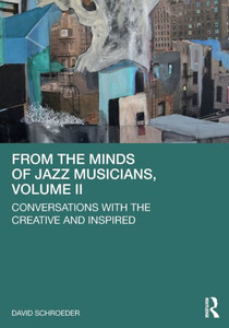 From the Minds of Jazz Musicians, Volume II From the Minds of Jazz Musicians, Volume II