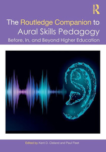The Routledge Companion to Aural Skills Pedagogy (Routledge Music Companions)
