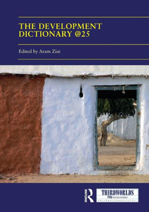 The Development Dictionary @25: Post-Development and its consequences (ThirdWorlds)