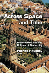Across Space and Time Across Space and Time