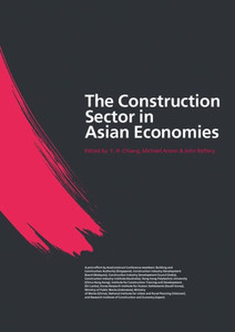 The Construction Sector in the Asian Economies The Construction Sector in the Asian Economies
