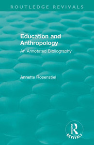 Education and Anthropology (Routledge Revivals)