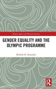 Gender Equality and the Olympic Programme (Women, Sport and Physical Activity)