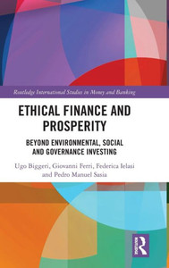 Ethical Finance and Prosperity (Routledge International Studies in Money and Banking)