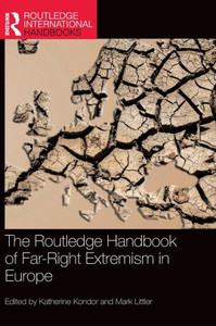 The Routledge Handbook of Far-Right Extremism in Europe (Routledge International Handbooks)