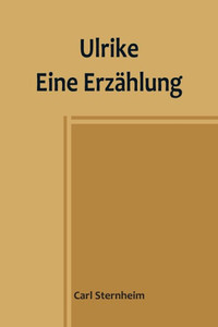 Ulrike: Eine Erzählung (German Edition) Ulrike: Eine Erzählung (German Edition)