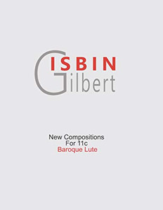 NEW COMPOSITIONS FOR 11C BAROQUE LUTE