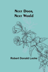 Next Door, Next World Next Door, Next World