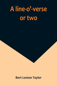 A line-o'-verse or two A line-o'-verse or two