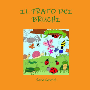 Il prato dei bruchi (Italian Edition)