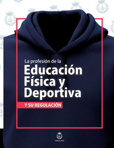 La profesión de la Educación Física y Deportiva y su regulación (Spanish Edition) La profesión de la Educación Física y Deportiva y su regulación (Spanish Edition)