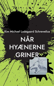 Når Hyænerne Griner (Danish Edition) Når Hyænerne Griner (Danish Edition)
