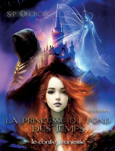 La Princesse du fond des Temps (French Edition) La Princesse du fond des Temps (French Edition)