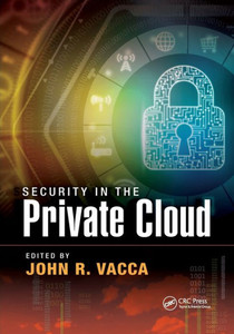 Security in the Private Cloud Security in the Private Cloud
