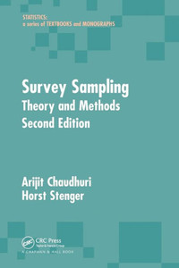 Survey Sampling (Statistics: A Series of Textbooks and Monographs) Survey Sampling (Statistics: A Series of Textbooks and Monographs)